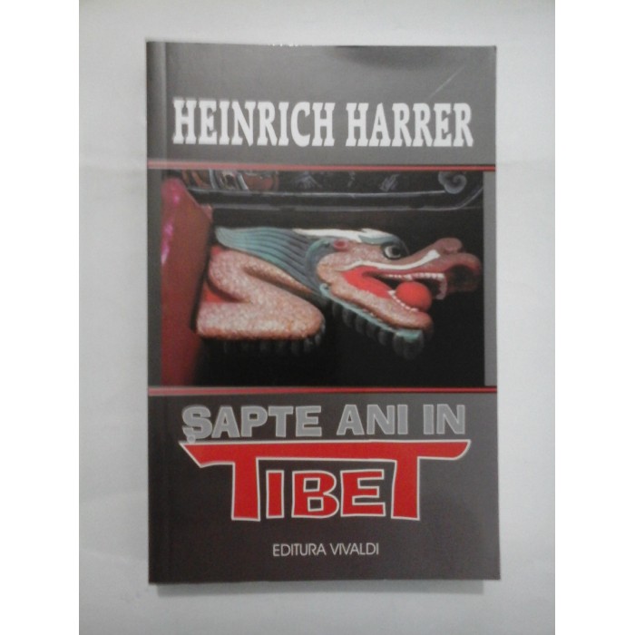   SAPTE  ANI  IN  TIBET  -  Heinrich  HARRER
